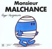 Monsieur Malchance - Intérieur - Format classique