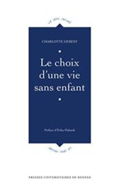 Le choix d'une vie sans enfant - Couverture - Format classique