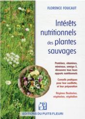 Intérêts nutritionnels des plantes sauvages  - Florence Foucaut 
