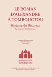 Les manuscrits de Tombouctou ; histoire du Biscornu  - Collectif 