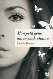 Mon petit gène, ma seconde chance - Couverture - Format classique