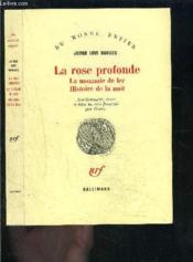 La Rose Profonde La Monnaie De Fer Histoire De La Nuit Jorge Luis Borges