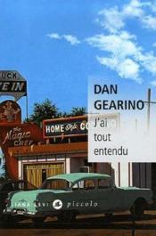 J'ai tout entendu - G. Dan Gearino