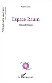 Espace raum ; poésies bilingues francais allemand - Couverture - Format classique