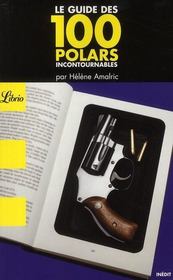 Le guide des100 polars incontournables - Intérieur - Format classique