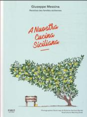 A nuostra cucina siciliana  - Guiseppe Messina 