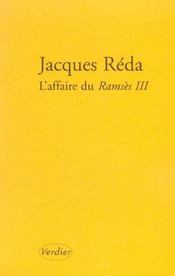 L'affaire du Ramses III  - Jacques Réda 