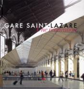 Gare Saint-Lazare : une rénovation  - Delphine Desveaux 