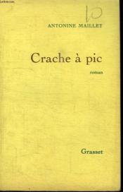 Crache a pic - Couverture - Format classique
