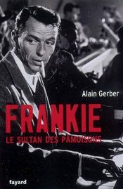Frankie, le sultan des pâmoisons - Intérieur - Format classique