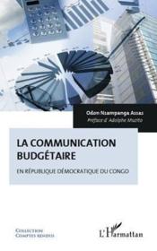 La communication budgétaire en République démocratique du Congo  - Odon Nsampanga Assas 