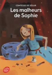 Les malheurs de Sophie  - Comtesse De Segur - Sophie de Ségur 
