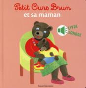 Vente  Petit Ours Brun et sa maman  - Marie Aubinais - Danièle Bour 