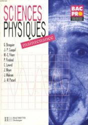 Sciences Physiques Bac Pro Maintenance - Livre Eleve - Ed.2000 - Couverture - Format classique