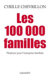 Les 100 000 familles  - Cyrille Chevrillon 