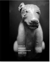 FemmesPHOTOgraphes ; Isabelle Gressier photographies 2009-2015 - Couverture - Format classique