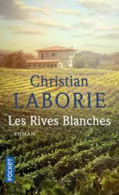 Les rives blanches  - Christian Laborie 