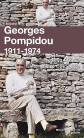 Georges Pompidou ; 1911-1974 - Couverture - Format classique
