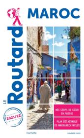 Guide du Routard ; Maroc (édition 2021/2022)  - Collectif Hachette 