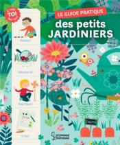 Le guide pratique des petits jardiniers  - Luchesi/Staron - Michel Luchesi 