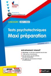 Tests psychotechniques ; maxi préparation (édition 2021/2022)  - Élisabeth Simonin 
