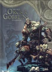 Orcs & gobelins t.15 : Lardeur  