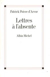 Lettres à l'absente - Couverture - Format classique