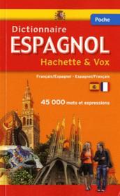 Dictionnaire Hachette & Vox poche ; français-espagnol / espagnol-français  - Collectif 