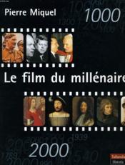 Le Film Du Millenaire - Couverture - Format classique