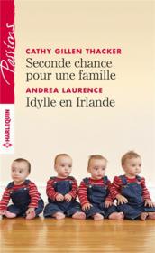 Vente  Seconde chance pour une famille ; idylle en Irlande  - Andrea Laurence - Cathy Gillen Thacker 