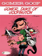 Gomer Goof t.7 ; Duke of Goofington  - André Franquin 