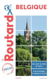 Guide du Routard ; Belgique (édition 2021/2022)  - Collectif Hachette 