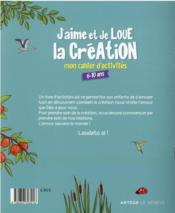 J'aime et je loue la Création : mon cahier d'activités - 4ème de couverture - Format classique
