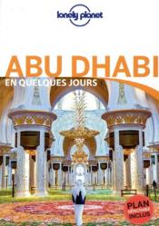 Abu Dhabi (2e édition)  - Collectif Lonely Planet 