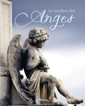 Le mystère des anges  - Odile Alleguède 