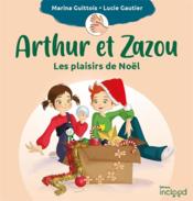 Vente  Arthur et Zazou : les plaisirs de Noël  - Marina Guittois 