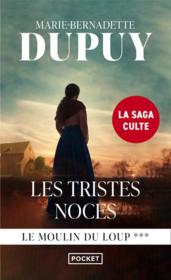 Le moulin du loup t.3 : les tristes noces - Couverture - Format classique