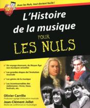 L'histoire de la musique pour les nuls  - Jean-Clément JOLLET 
