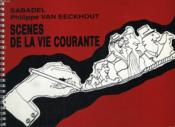 Scenes De La Vie Courante - Couverture - Format classique