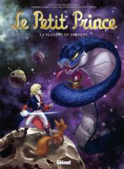 Vente  Le petit prince t.24 ; la planète du serpent  - Clotilde Bruneau - Isa Python - Christine Chatal - Audrey Bussi 
