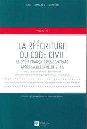 Vente  La réécriture du code civil ; le droit français des contrats après la réforme de 2016  