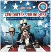 Curiosités juridiques : décisions de justice made in U.S.A.  - Charles Eddy 