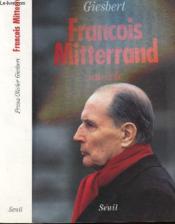 François Mitterrand ; une vie - Couverture - Format classique