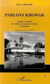 Parlons khowar - langue et culture de l'ancien royaume de chitral au pakistan - Intérieur - Format classique