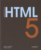 Introduction à HTML 5  - Remy Sharp - Bruce Lawson 
