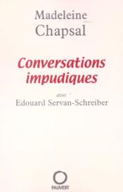 Conversations impudiques : Avec Edouard Servan-Schreiber - Couverture - Format classique