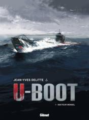 U-Boot t.1 ; docteur Mengel  - Jean-Yves Delitte 