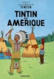 Les aventures de Tintin t.3 ; Tintin en Amérique  - Hergé 