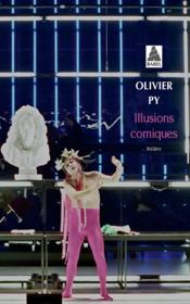 Illusions comiques  - Olivier Py 