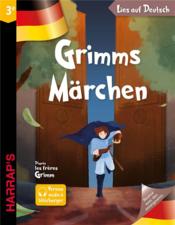 Grimms Märchen  - Frères Grimm Frères Grimm 